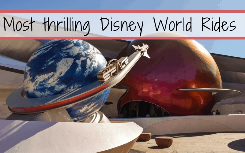 Best Thrill Rides at Disney World - List of top Walt Disney World thrill rides you must try once!