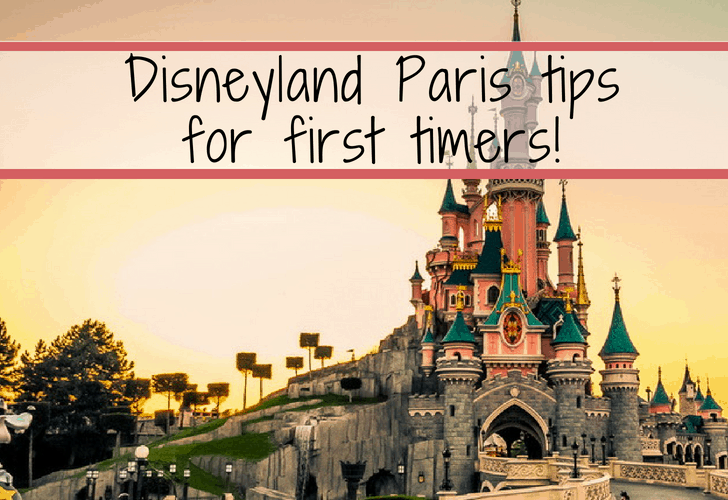 Disneyland Paris for First Timers; What is scarier than booking a vacation to the happiest place on earth - not knowing what you're doing. Check out these Tips for First Timers and get a real sense of what is to come.
