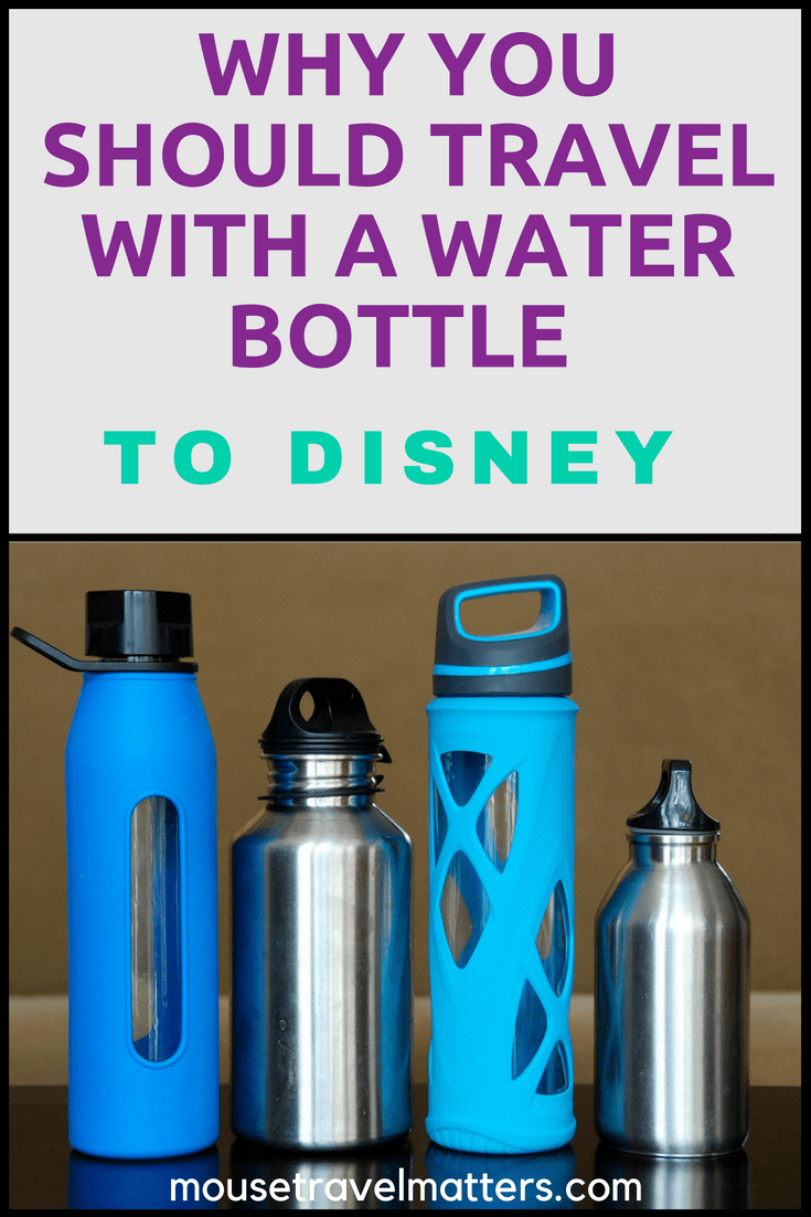 Best Water Bottles for Disney World Plus Tips & Tricks for Free Refills