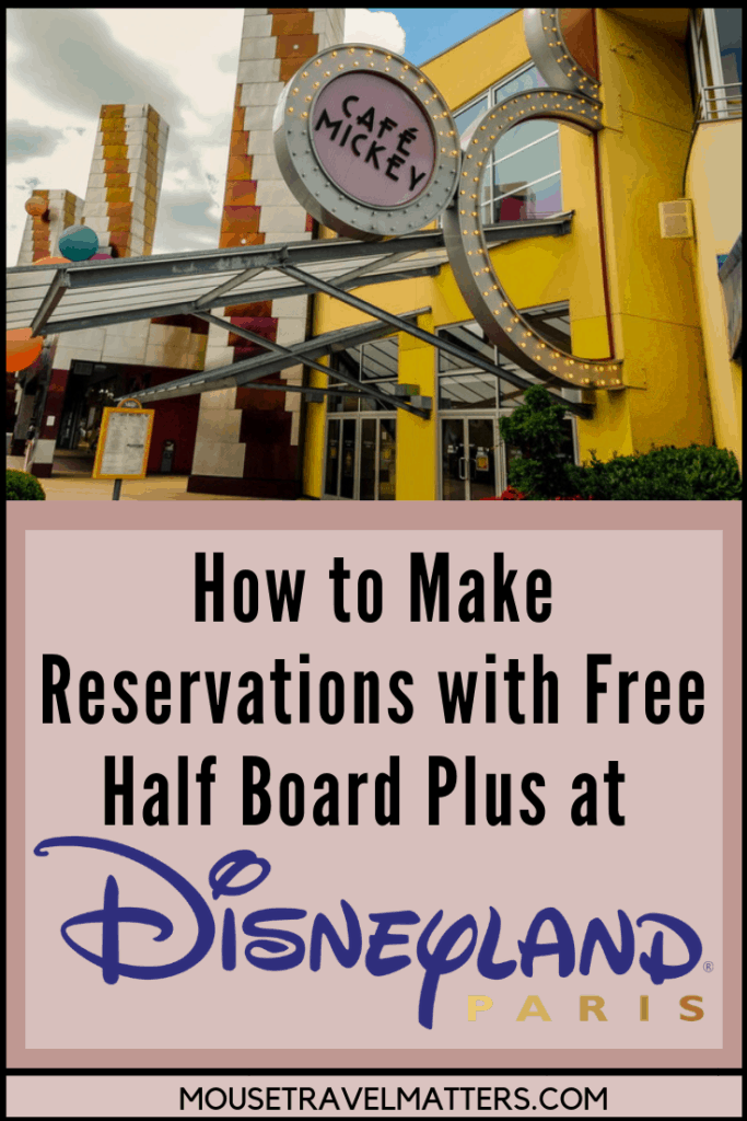 How to Make Reservations with Free Half Board Plus at Disneyland Paris