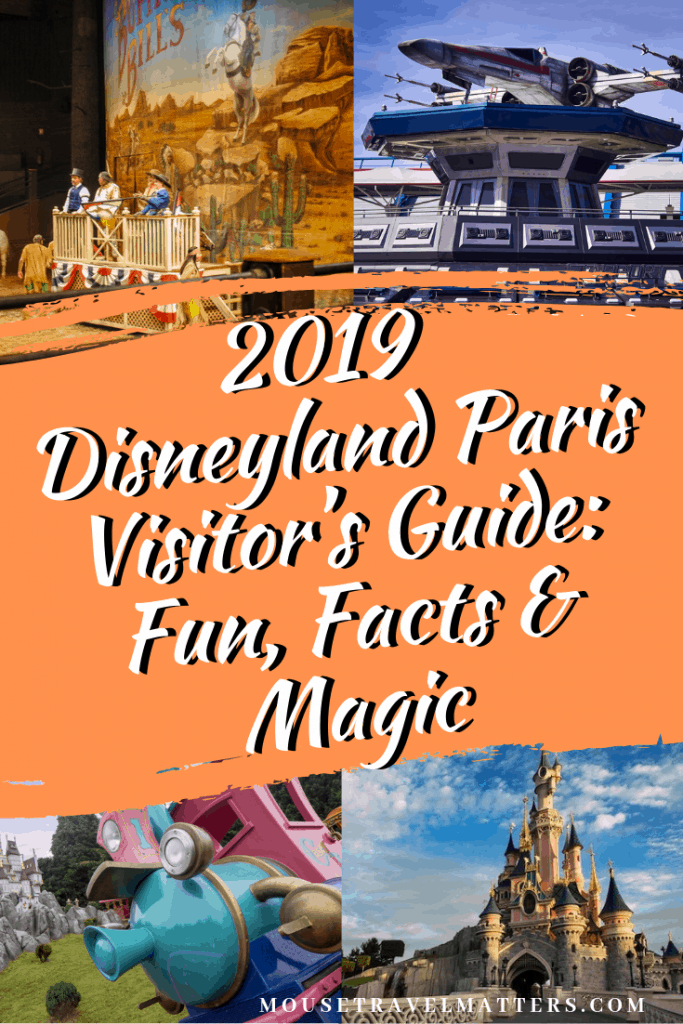 2019 Disneyland Paris Visitor’s Guide: Fun, Facts & Magic