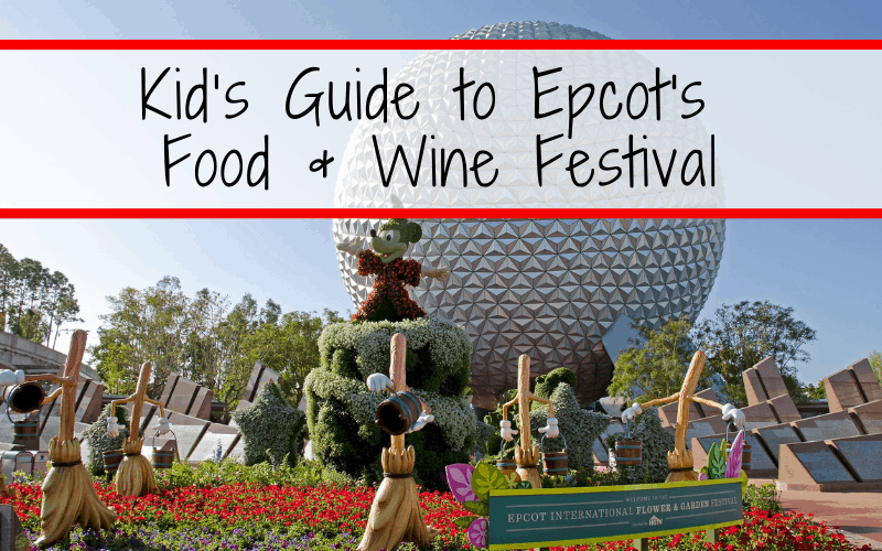 Epcot Food and Wine Festival Things to Do for Kids | Children activities, events, entertainment, tips and more for this popular Walt Disney World festival #TasteEpcot