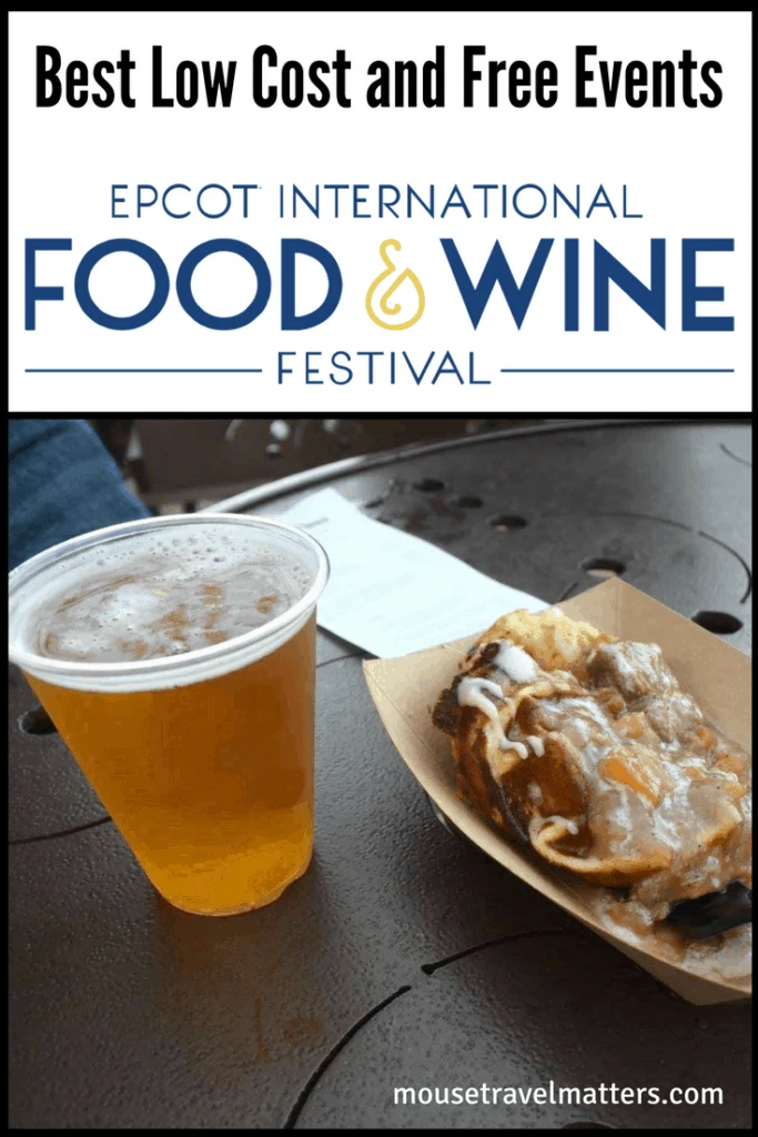 What you need to know for Epcot's Food & Wine Festival best low cost and free events. #disney #epcot #waltdisneyworld #epcotinternationalfoodandwinefestival 