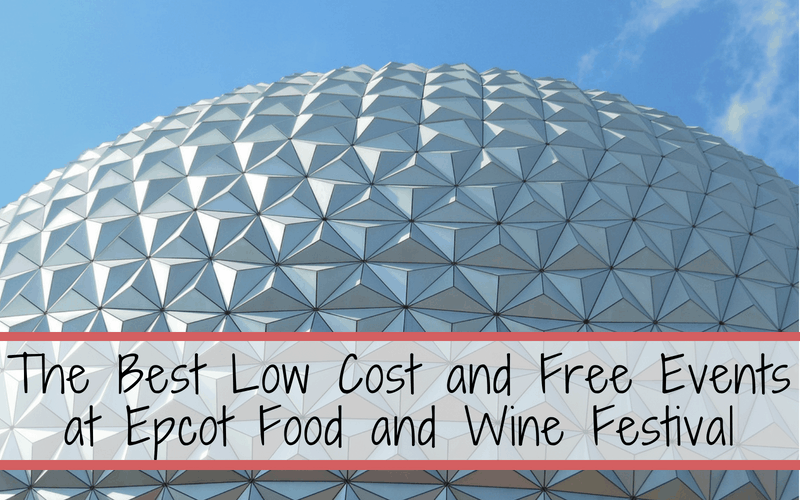 What you need to know for Epcot's Food & Wine Festival best low cost and free events. #disney #epcot #waltdisneyworld #epcotinternationalfoodandwinefestival 