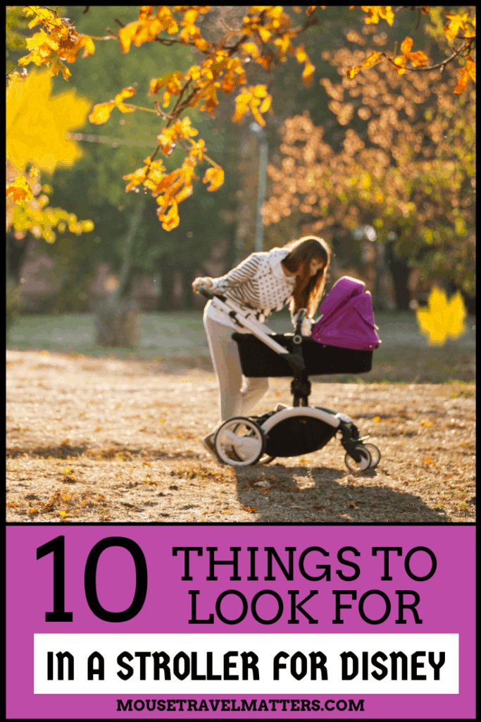 A stroller is a MUST have when traveling with little ones to Disney World or Disneyland. Having a stroller can make navigating through the Disney parks easier, especially as your child gets tired or cranky. These are the top 10 Things to Look for in a Stroller for Disney & Theme Parks