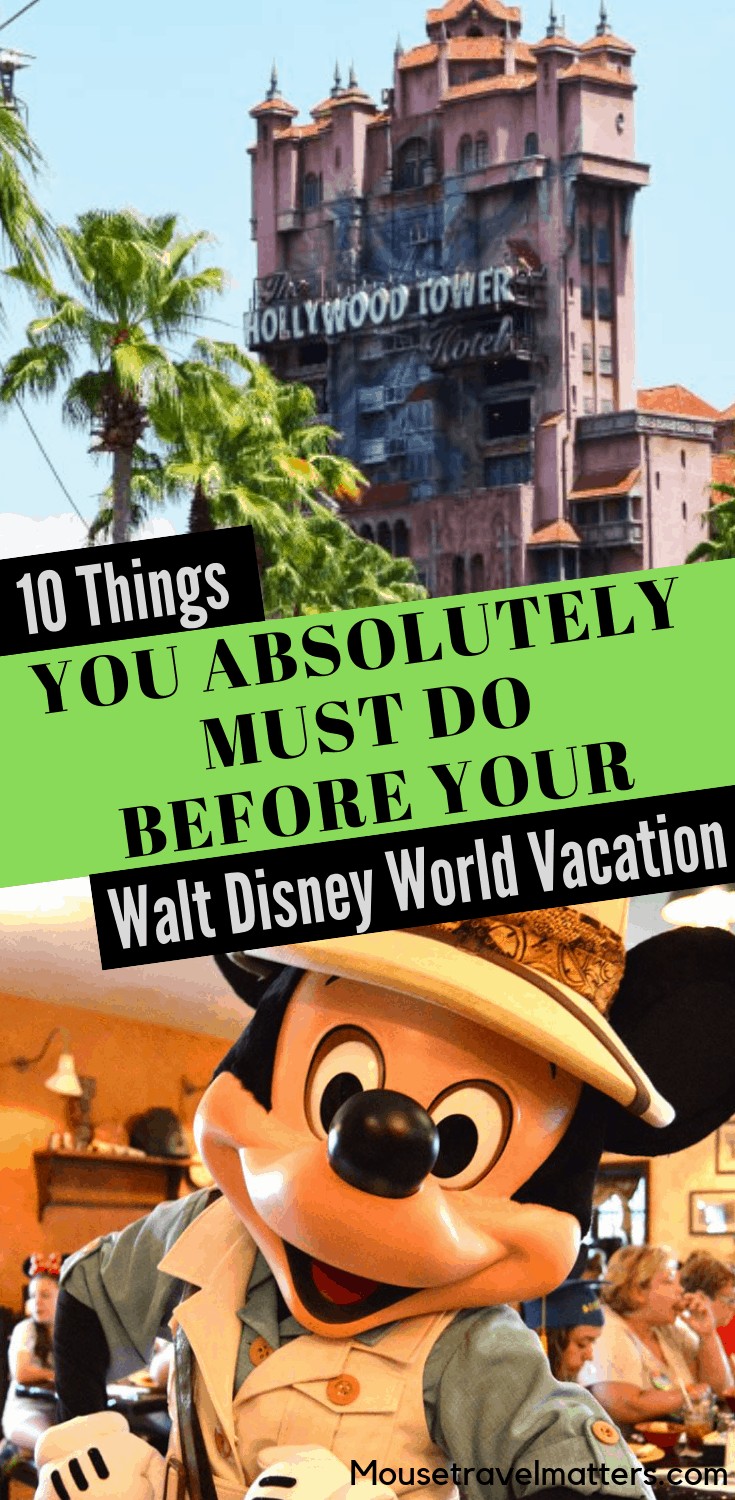 10 Things You Absolutely Must Do Before Your Walt Disney World Vacation 