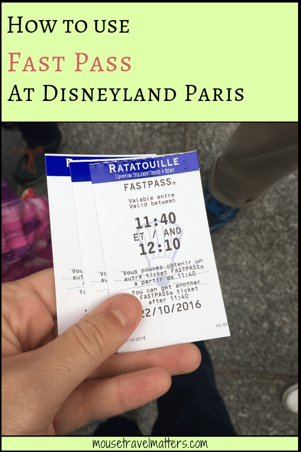 Disneyland Paris Fastpass Tips You Need to Know for Your Disneyland Paris Vacation