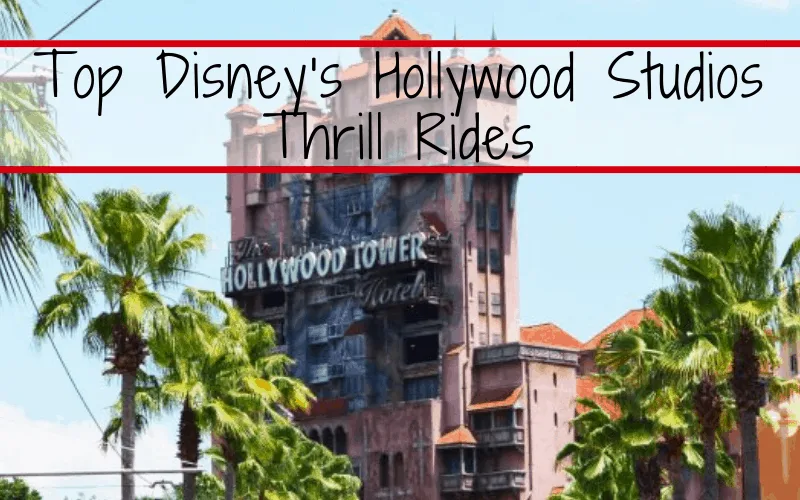 Top Thrill Rides at Disney's Hollywood Studios