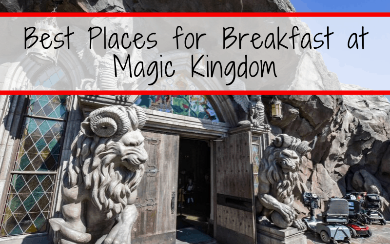 Best Places for Breakfast at the Magic Kingdom • Mouse Travel Matters