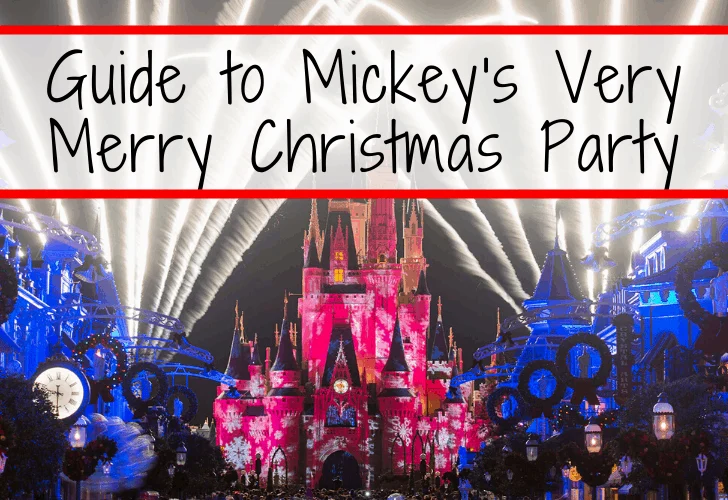 Guide to Mickey's Very Merry Christmas Party