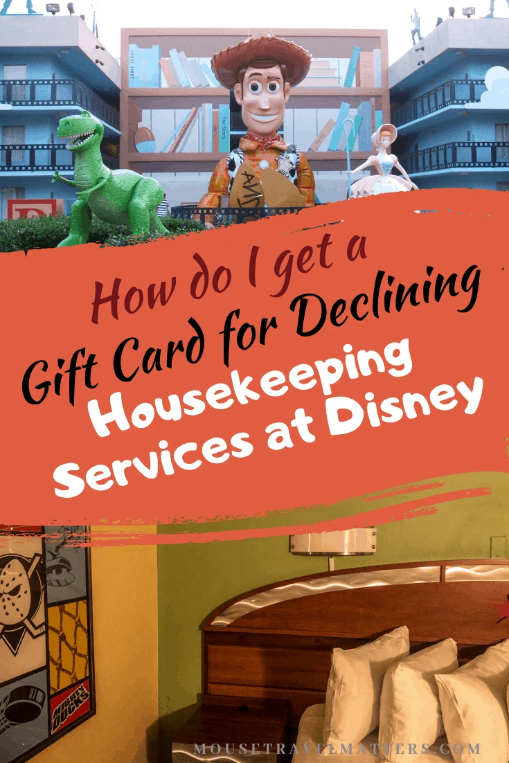 How do you get a gift card for declining housekeeping services at Disney World? (Service Your Way)