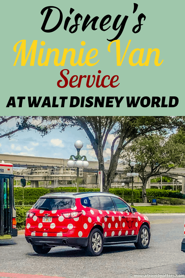Everything you need to know about the Minnie Van service at Walt Disney World