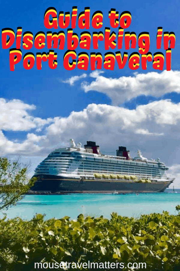DCL Guide Disembarkation Miami and Port Canaveral • Mouse Travel Matters