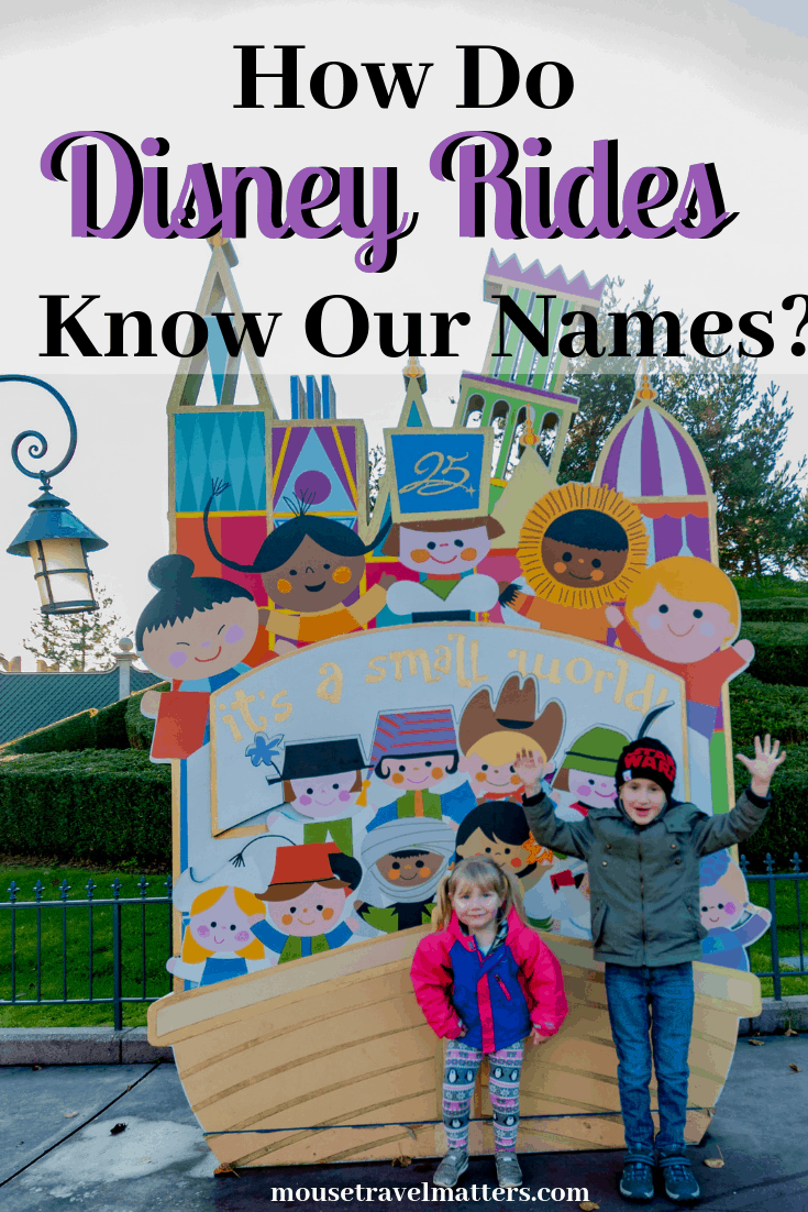 How Do Disney Rides Know Our Name? • Mouse Travel Matters