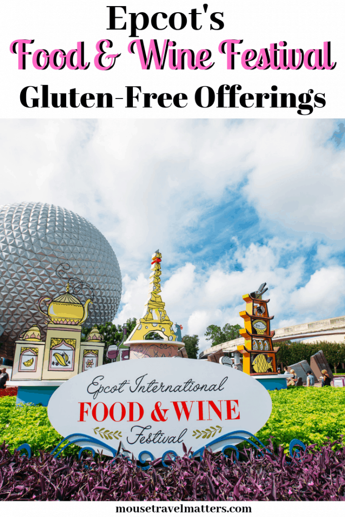 Gluten Free Food and Wine Review from the 2019 Epcot International Food and Wine Festival.