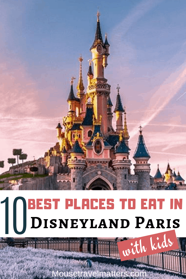 Which are the best places to eat in Disneyland Paris? With so many restaurants how do you choose which one to dine in. In this post you'll find recommendations for the best restaurants in Disneyland Paris to ensure you have great meals while in the parks. #disneylandparis #dlp #disneyparis#eurodisney #disneyfood