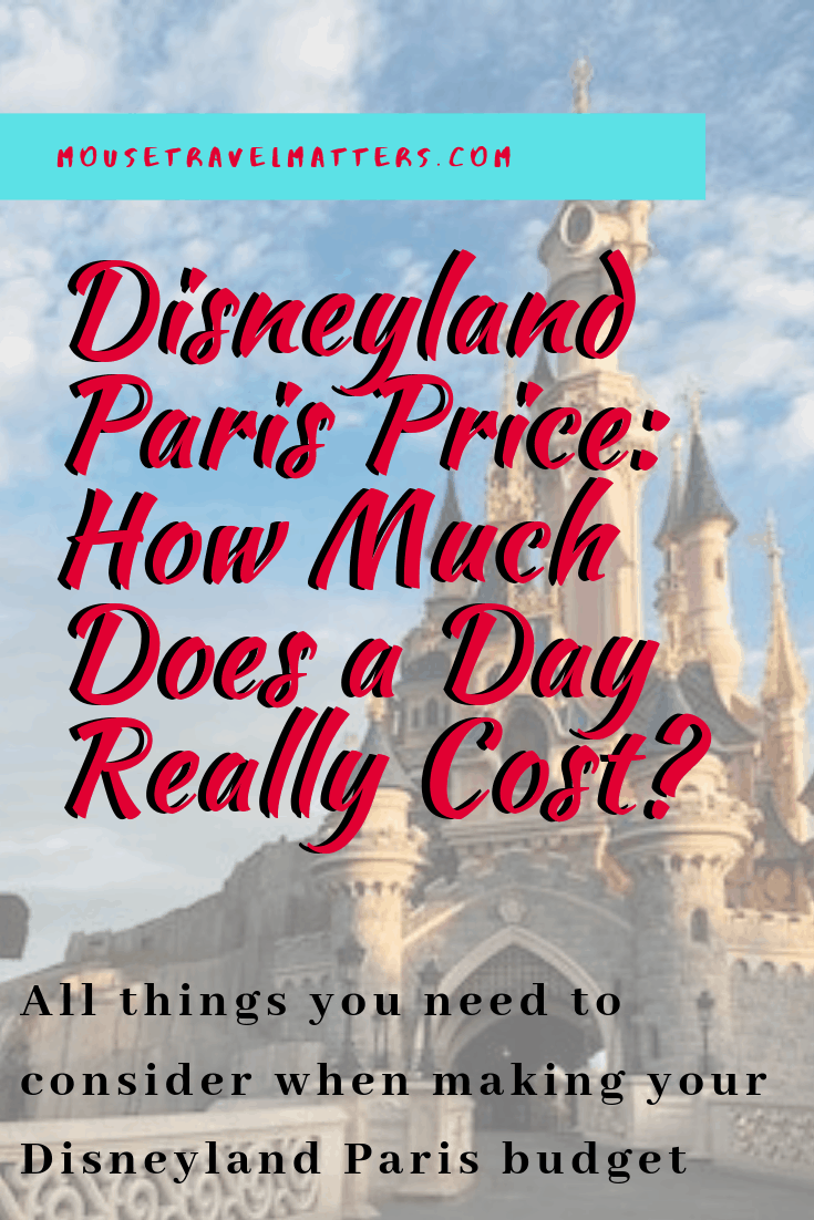 disneyland-paris-price-how-much-does-a-day-really-cost-mouse-travel