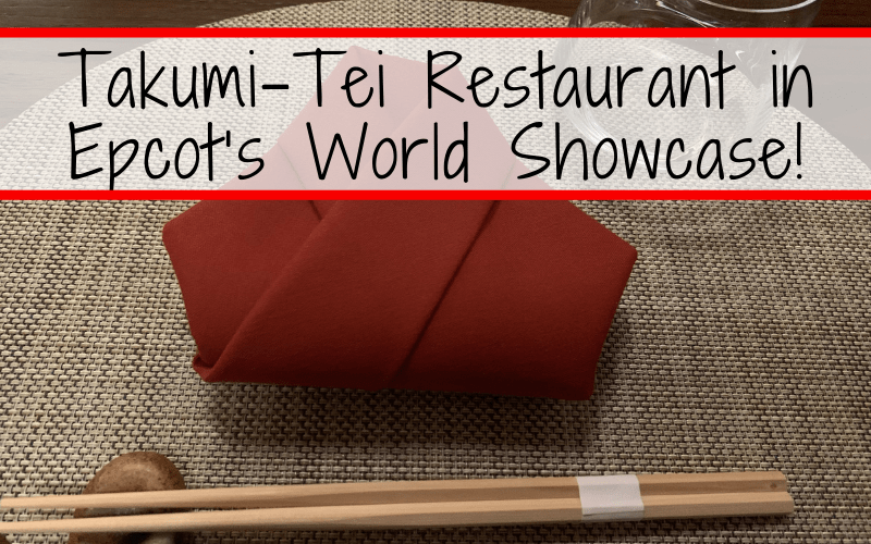 Takumi-Tei is a new signature dining establishment at Epcot. It is located in the World Showcase of Japan. Take a look at their menu and multiple items offered. Tasting Menu is included in review. #wdwspin #epcot #disneydining #disneyvacation
