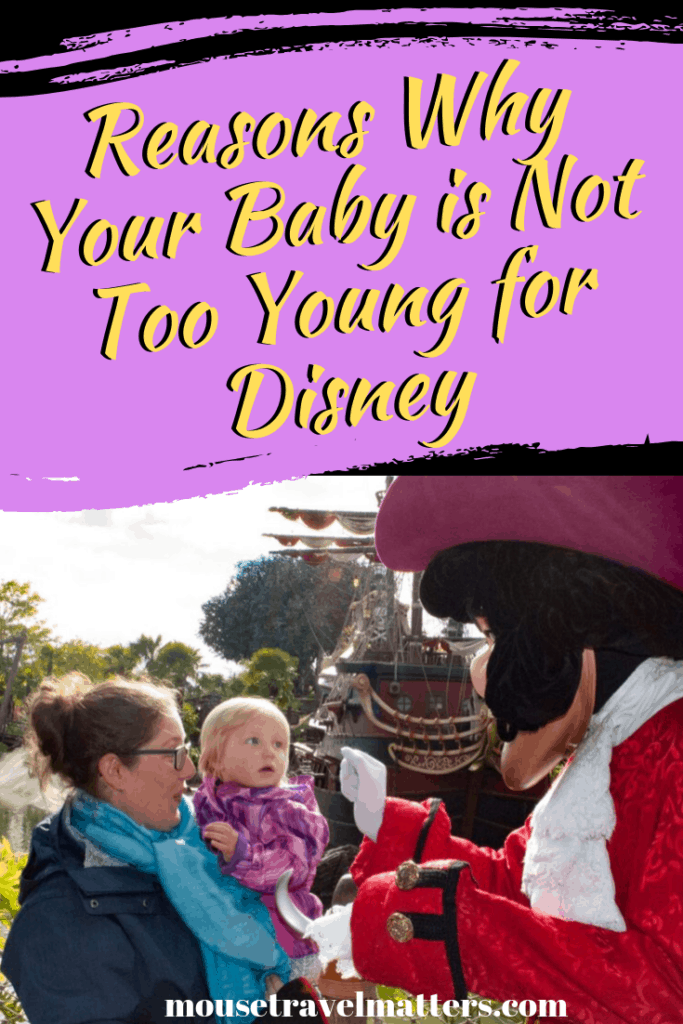 Reasons Why Your Baby is Not Too Young for Disney