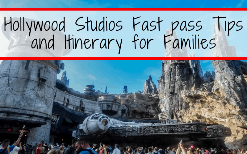 Hollywood Studios FastPass Guide