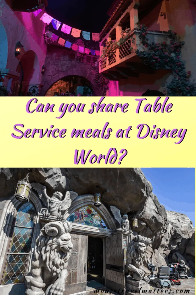 Can you share Table Service meals at Disney World?