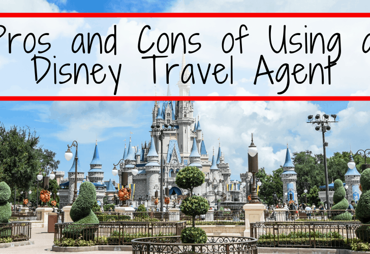 Pros and Cons of Using a Disney Travel Agent