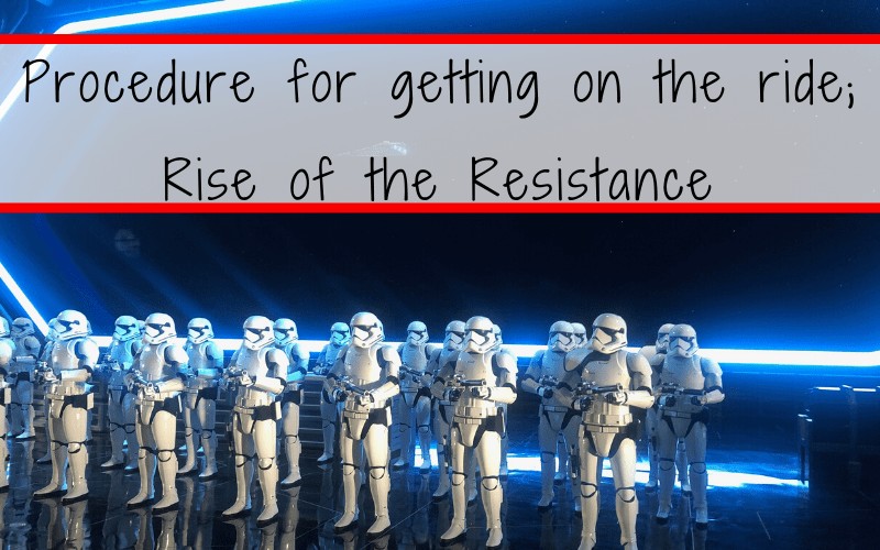 Star Wars: Galaxy’s Edge NEW RIDE Rise of The Resistance getting a boarding group procedure #GalaxysEdge #RiseoftheResistance #StarWars