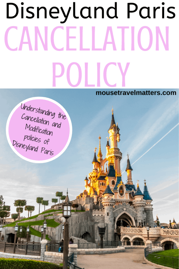 Disneyland Paris Cancellation Policy • Mouse Travel Matters