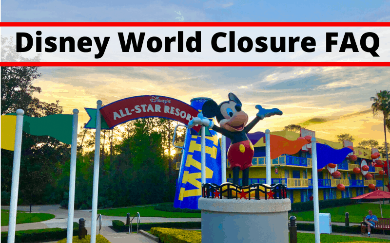 Disney World Closure FAQ: Refunds, Cancellations, Annual Pass Extensions