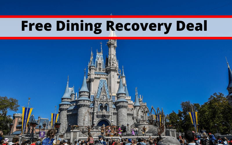 Free Dining Recovery Deal for Disney World