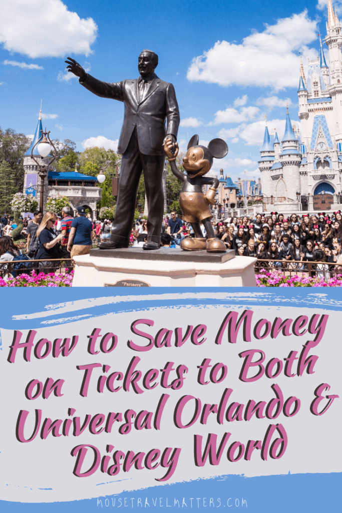 How to Save Money on Tickets to Both Universal Orlando & Disney World