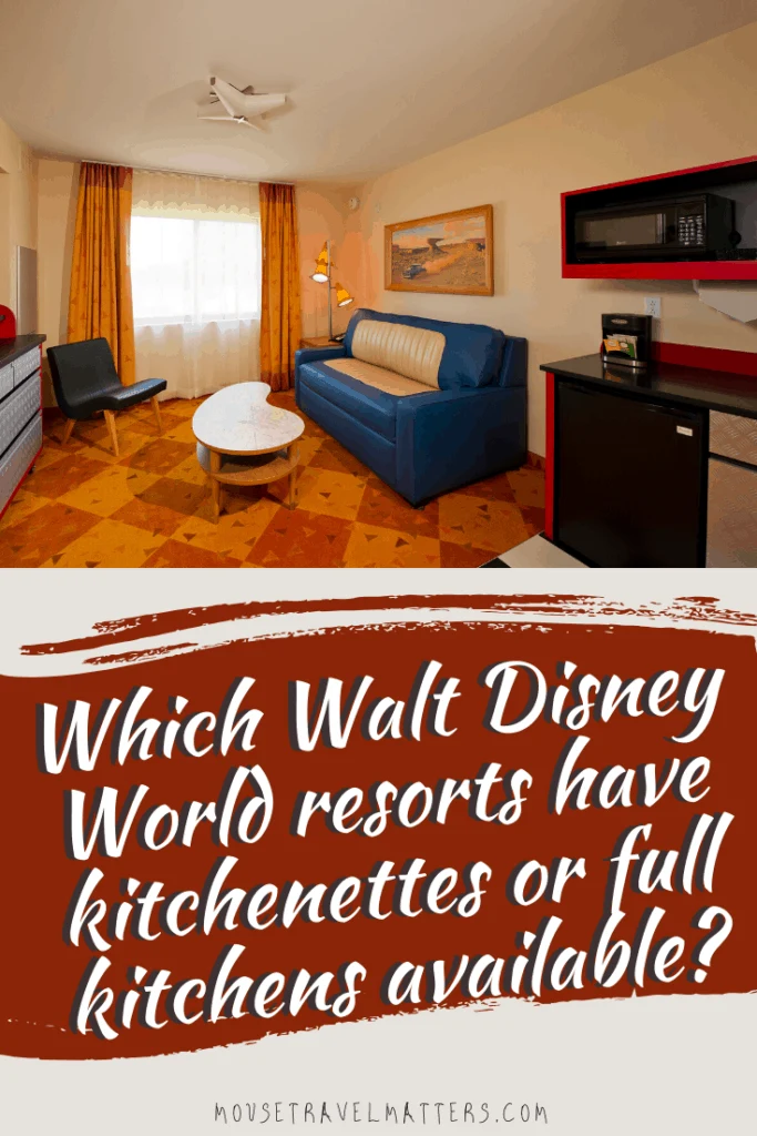 Which Walt Disney World resorts have kitchenettes or full kitchens available?
