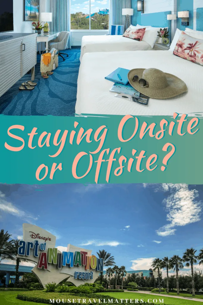 Disney World; Staying Onsite or Offsite?