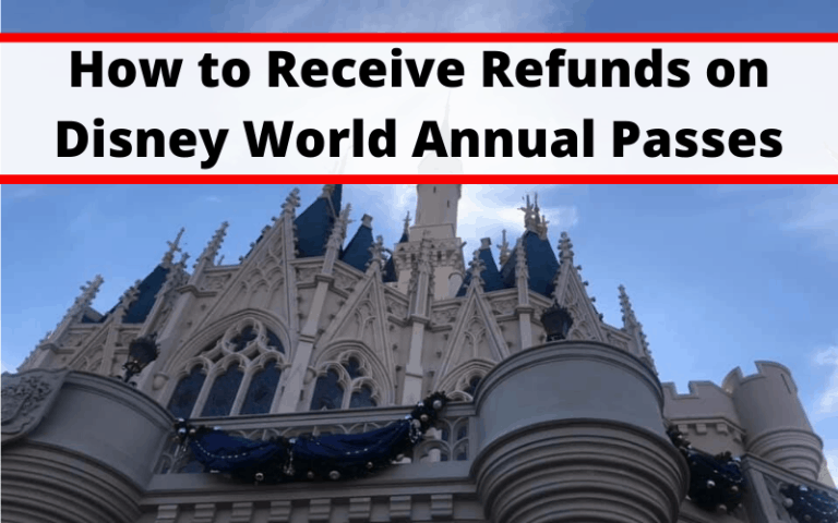 How To Receive Refunds On Disney World Annual Passes • Mouse Travel Matters