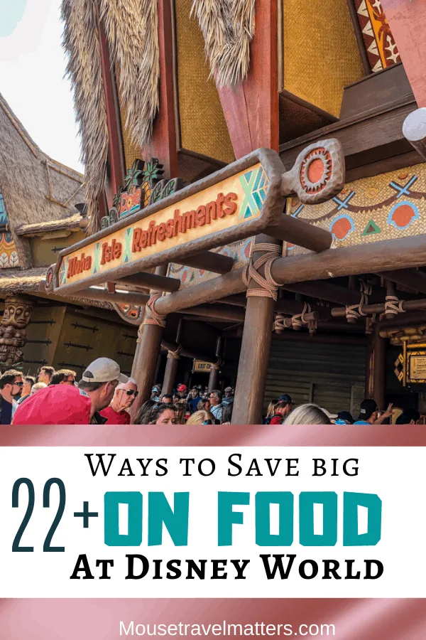 20+ Ways to Save big on Food at Walt Disney World