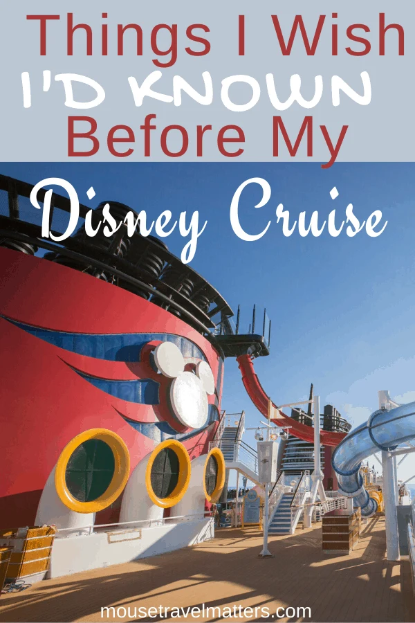 Things I Wish I'd Known Before My Disney Cruise