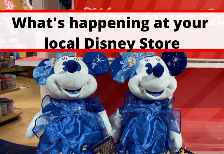 What's happening at your local Disney Store