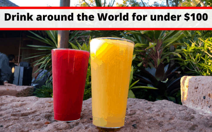 EPCOT Drinking and Snacking Around the World What You