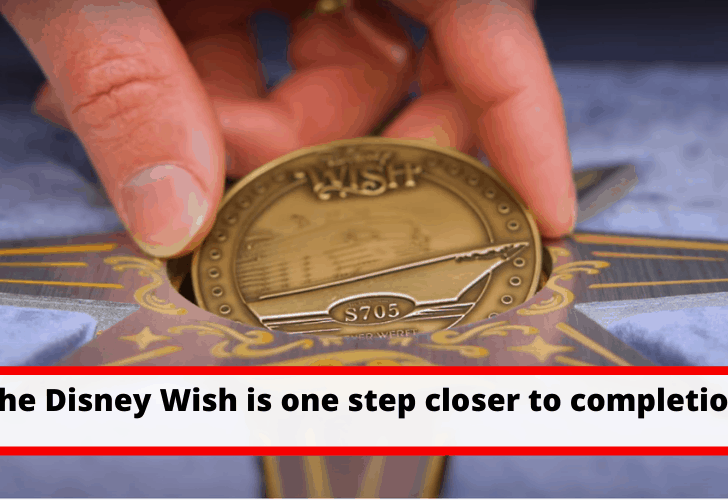 The Disney Wish is one step closer to completion