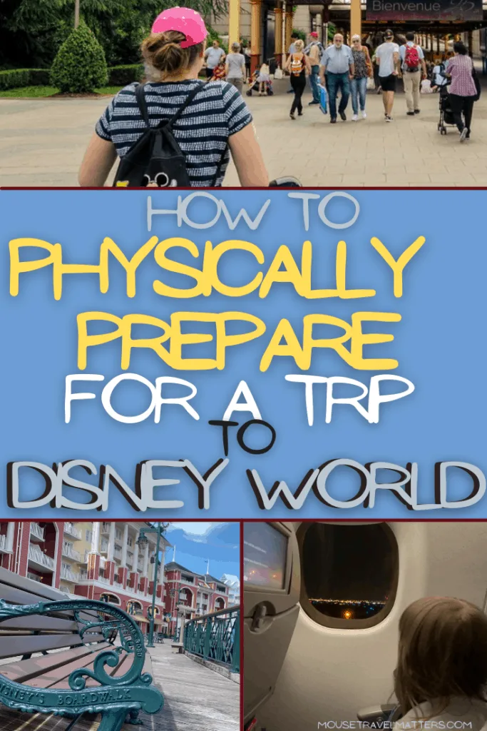 How to physically prepare for a trip to Disney World