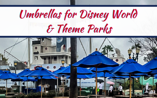 Umbrellas for Disney World & Theme Parks • Mouse Travel Matters