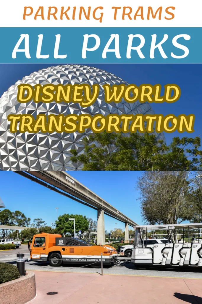 Disney World Parking Trams.
